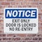 Signmission Exit Sign, Plastic, 10 in W, 7 in H, Exit Only Door Is Locked No Re-Entry OS-2PACK-NS-P-710-L-12226 - alternate 6